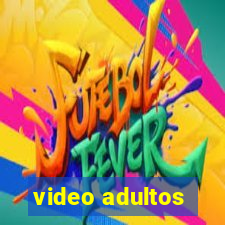 video adultos